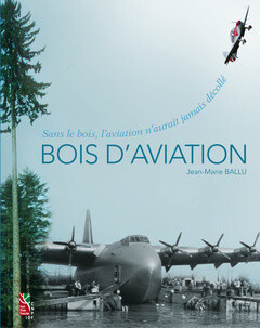 Bois d'aviation - Jean-Marie Ballu - CNPF-IDF