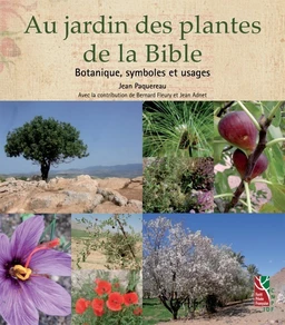 Au jardin des plantes de la Bible