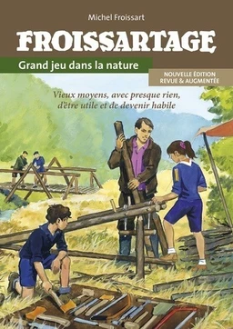 Froissartage – Grand jeu dans la nature