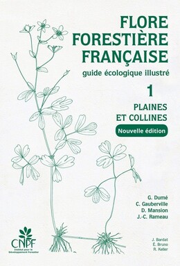 Flore forestière française tome 1 : Plaines et collines