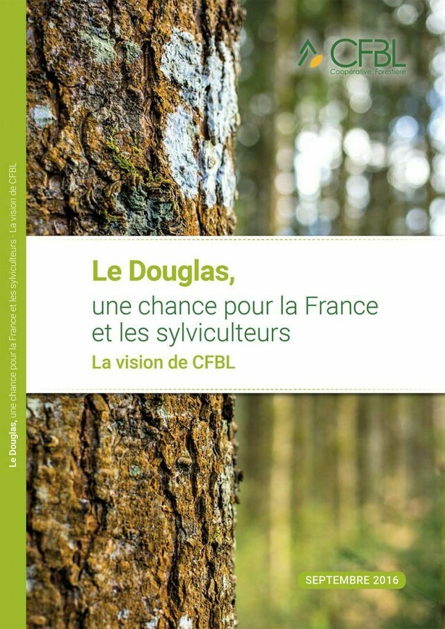 Le douglas, une chance pour la France et les sylviculteurs -  Ouvrage collectif - Editions CFBL