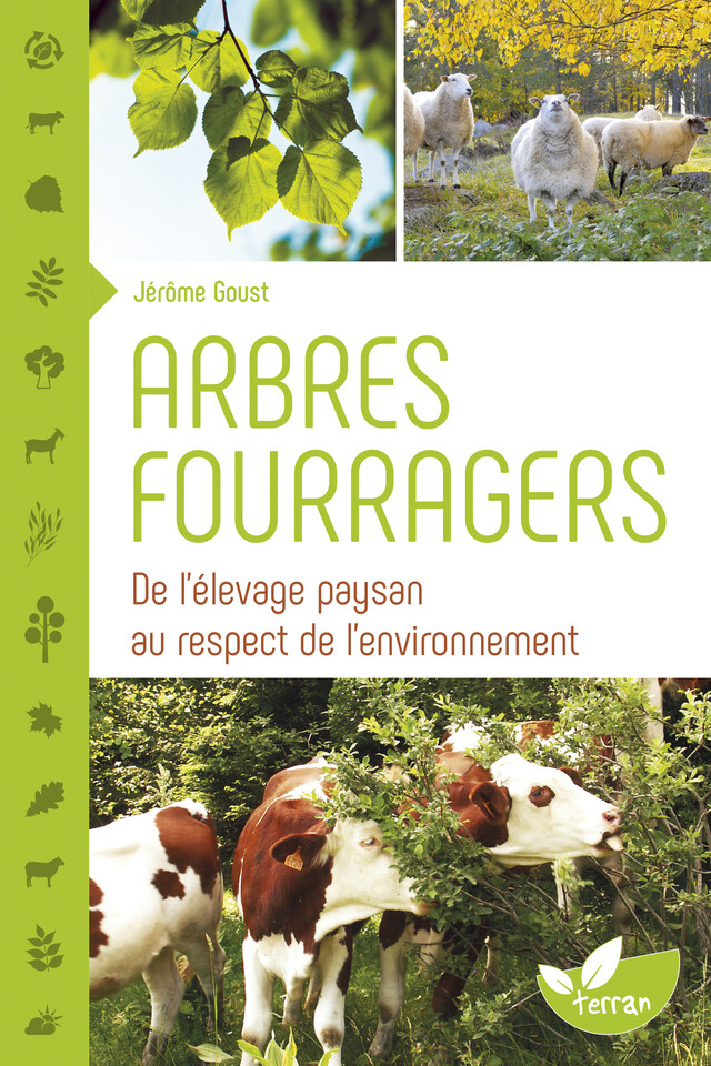 Arbres fourragers - Jérôme Goust - Editions de Terran