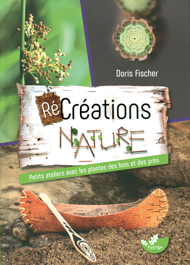 Récréations nature - Doris Fischer - Editions de Terran