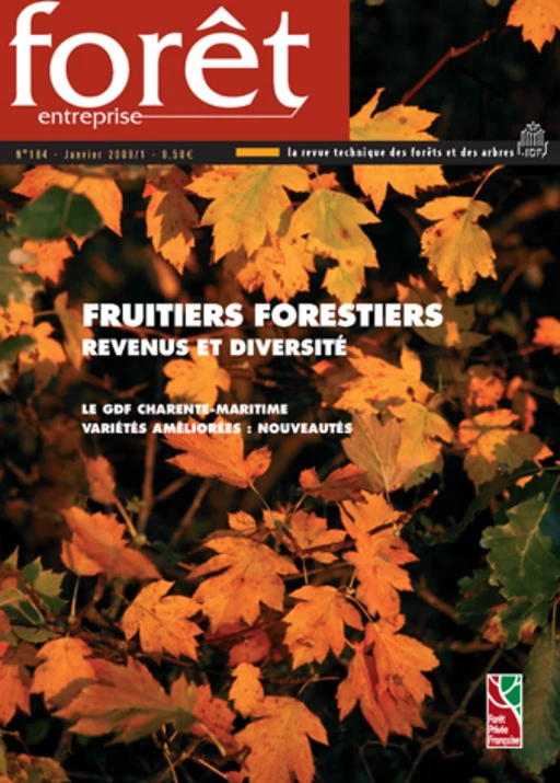 Forêt-entreprise n°184 -  CNPF-IDF - CNPF-IDF