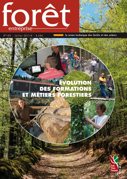 Forêt-entreprise n°199 -  CNPF-IDF - CNPF-IDF