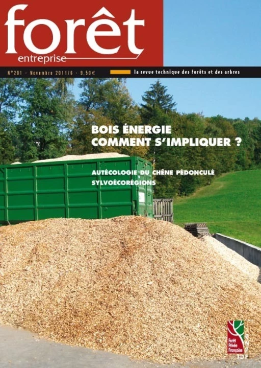 Forêt-entreprise n°201 -  CNPF-IDF - CNPF-IDF