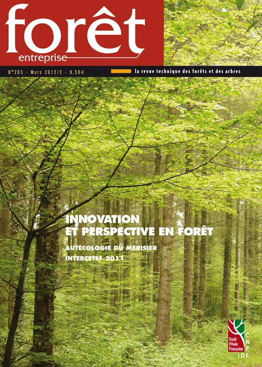 Forêt-entreprise n°203 -  CNPF-IDF - CNPF-IDF