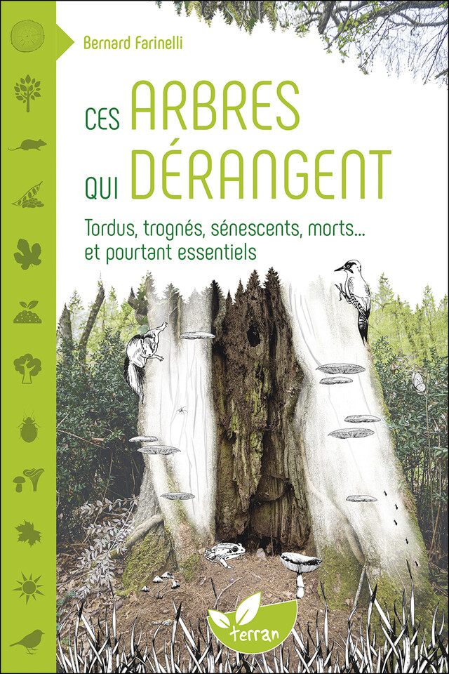 Ces arbres qui dérangent - Bernard Farinelli - Editions de Terran