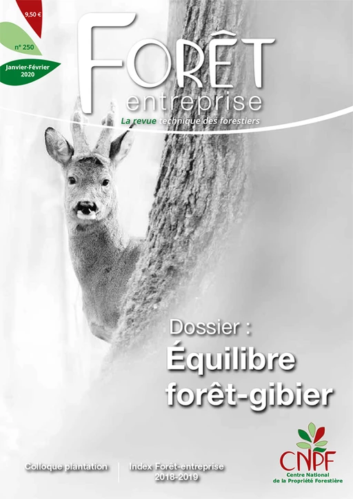 Forêt-entreprise n°250 -  CNPF-IDF - CNPF-IDF