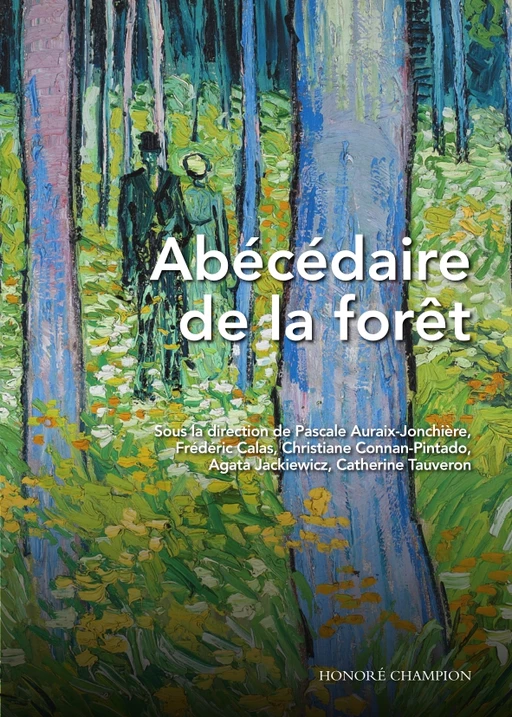 Abécédaire de la forêt -  - Editions Honoré Champion