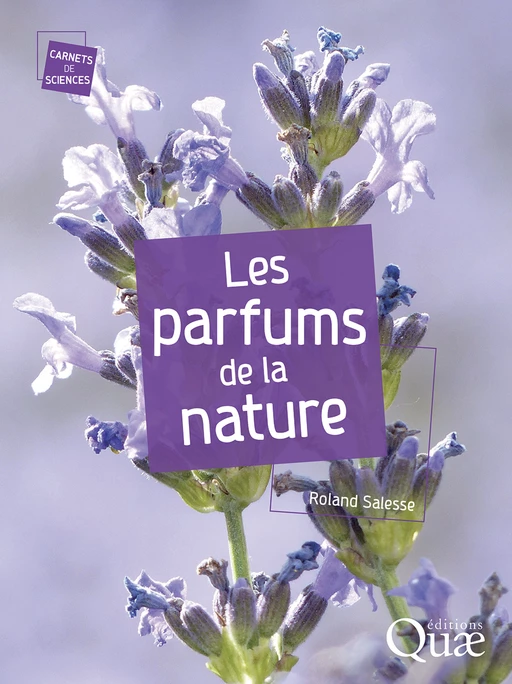 Les parfums de la nature - Roland Salesse - Editions Quae